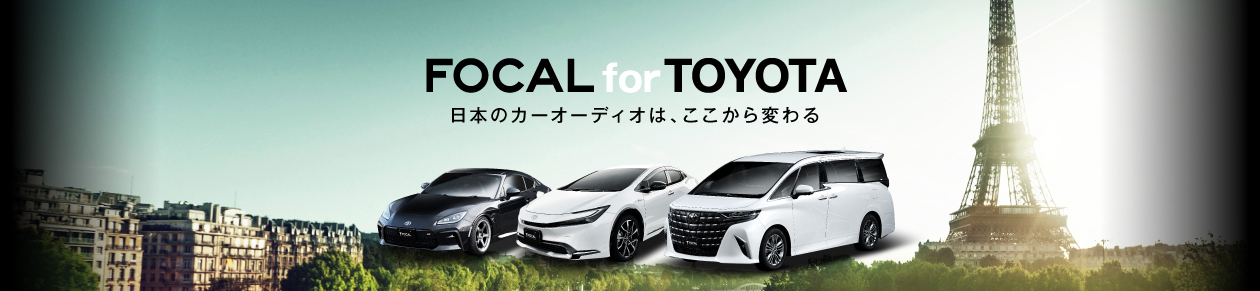 FOCAL for TOYOTA